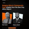 Bridging Africa’s Cybersecurity Gap: Insights from the Zero Day Africa Report
